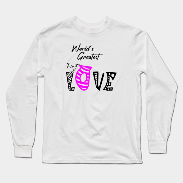 World's greatest first love , girlfriend holiday , girlfriend Long Sleeve T-Shirt by Otaka-Design